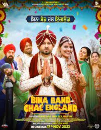 Bina Band Chal England (2023) Full Movie – IBF Movies