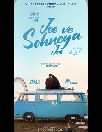 Jee Ve Sohniya Jee (2024) New Punjabi Full Movie Watch Online – IBF Movies