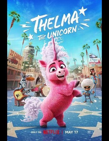 Thelma the unicorn Netflix (2024) New Animated Movie Hindi Dubbed Watch and Download Free in HD – IBF Movies