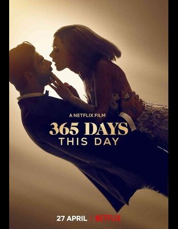 365 Days: This Days Full Movie 2022 Watch and Download Full Movie Online in HD – IBF Movies