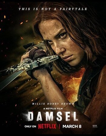 Damsel Movie 2024 new Netflix movie damsel download in hindi and watch online in HD – IBF Movies