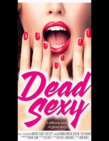 Dead Sexy Movie (2018) English Watch and Download Full Movie Free Online in HD Quality – IBF Movies